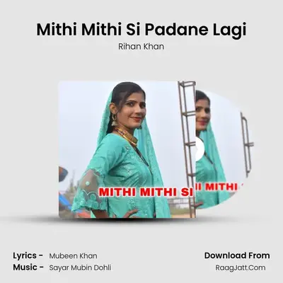 Mithi Mithi Si Padane Lagi mp3 song
