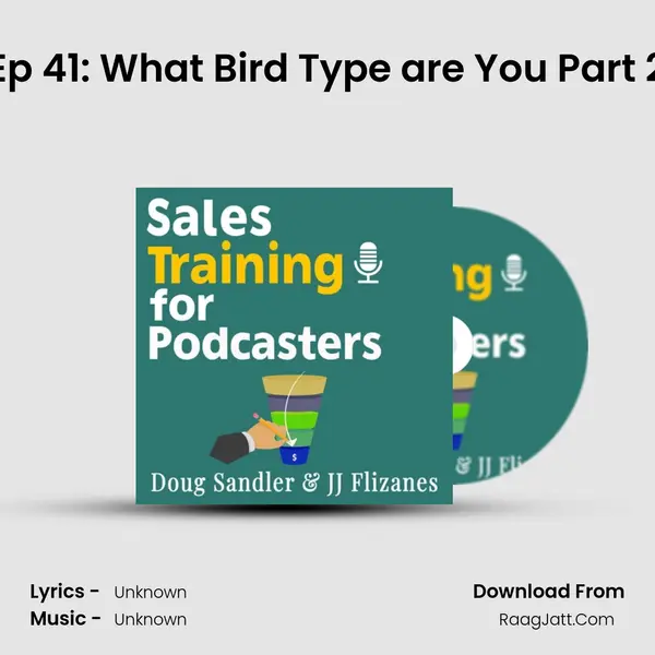 Ep 41: What Bird Type are You Part 2 MP3 Song by  Cover
