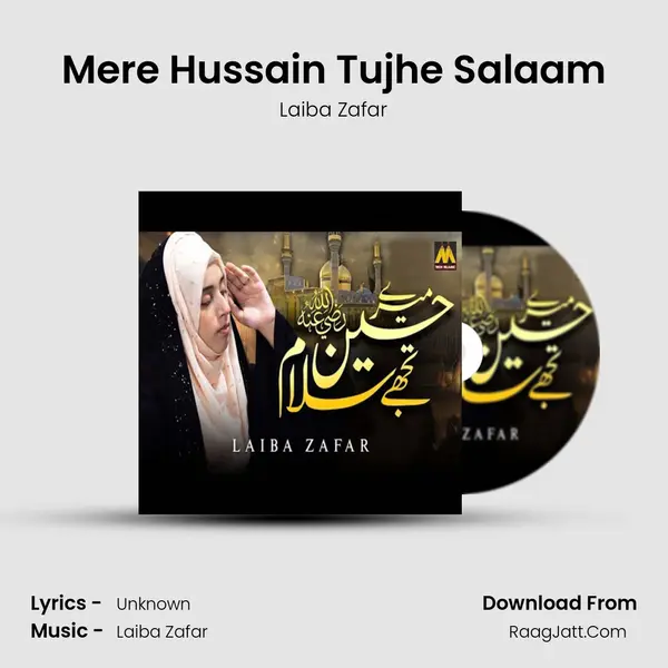 Mere Hussain Tujhe Salaam MP3 Song by Laiba Zafar Cover