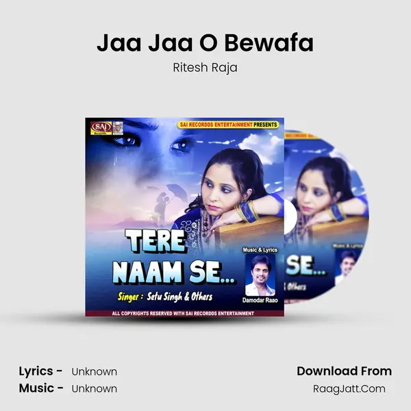 Jaa Jaa O Bewafa MP3 Song by Ritesh Raja Cover