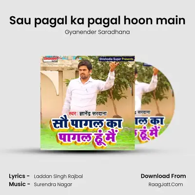 Sau pagal ka pagal hoon main mp3 song