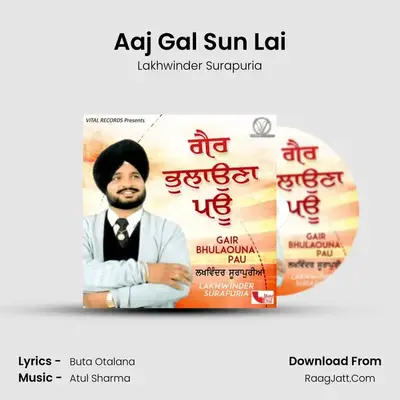 Aaj Gal Sun Lai mp3 song