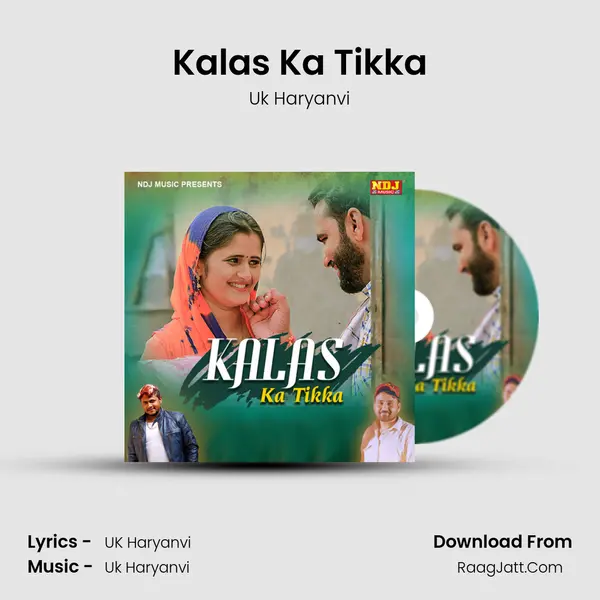 Kalas Ka Tikka MP3 Song by Uk Haryanvi Cover