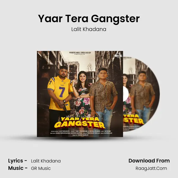 Yaar Tera Gangster MP3 Song by Lalit Khadana Cover