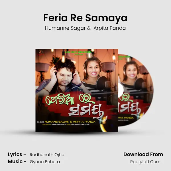 Feria Re Samaya mp3 song