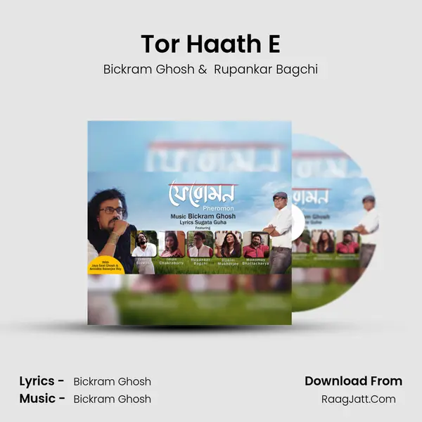 Tor Haath E MP3 Song by Bickram Ghosh Cover