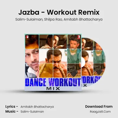 Jazba - Workout Remix MP3 Song by Salim-Sulaiman Cover
