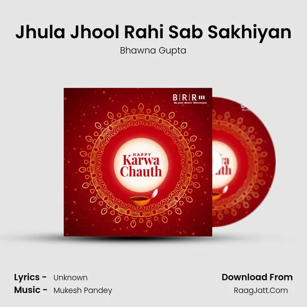 Jhula Jhool Rahi Sab Sakhiyan MP3 Song by Bhawna Gupta Cover
