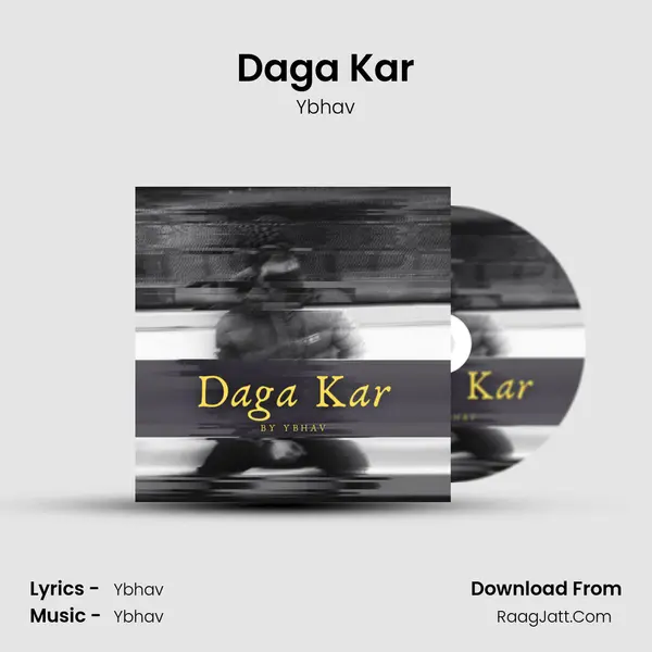 Daga Kar MP3 Song by Ybhav Cover