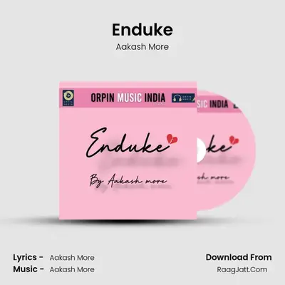 Enduke - Aakash More