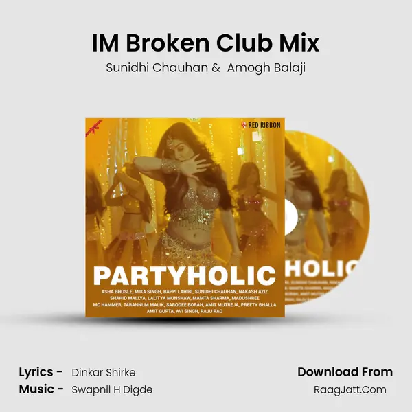 I&#x27;M Broken Club Mix mp3 song