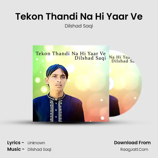 Tekon Thandi Na Hi Yaar Ve mp3 song