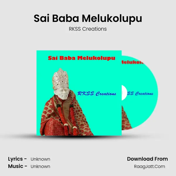 Sai Baba Melukolupu - RKSS Creations