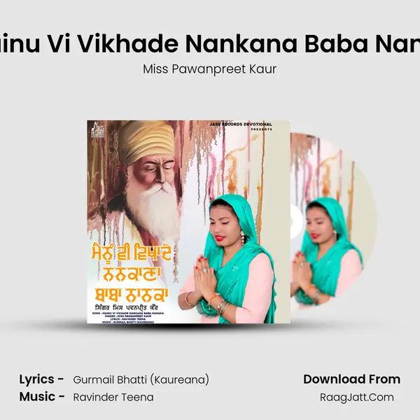 Mainu Vi Vikhade Nankana Baba Nanka - Miss Pawanpreet Kaur