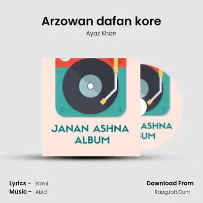 Arzowan dafan kore mp3 song
