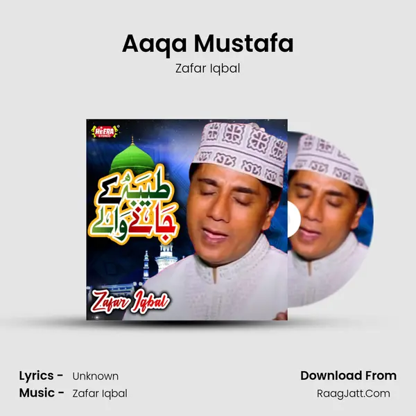 Aaqa Mustafa mp3 song