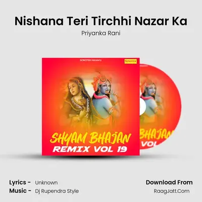 Nishana Teri Tirchhi Nazar Ka MP3 Song by Priyanka Rani Cover