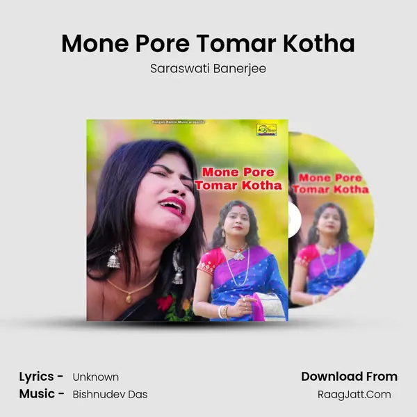 Mone Pore Tomar Kotha mp3 song