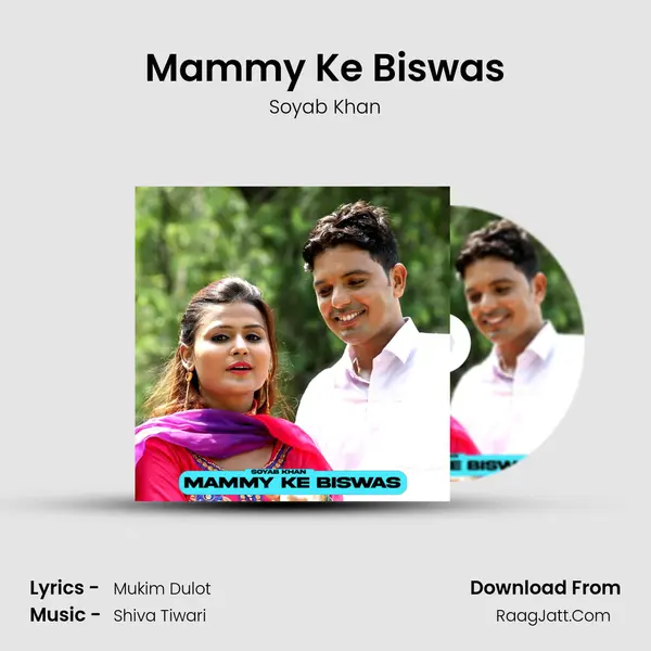 Mammy Ke Biswas - Soyab Khan