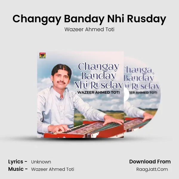Changay Banday Nhi Rusday mp3 song