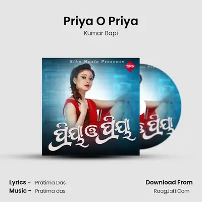 Priya O Priya - Kumar Bapi