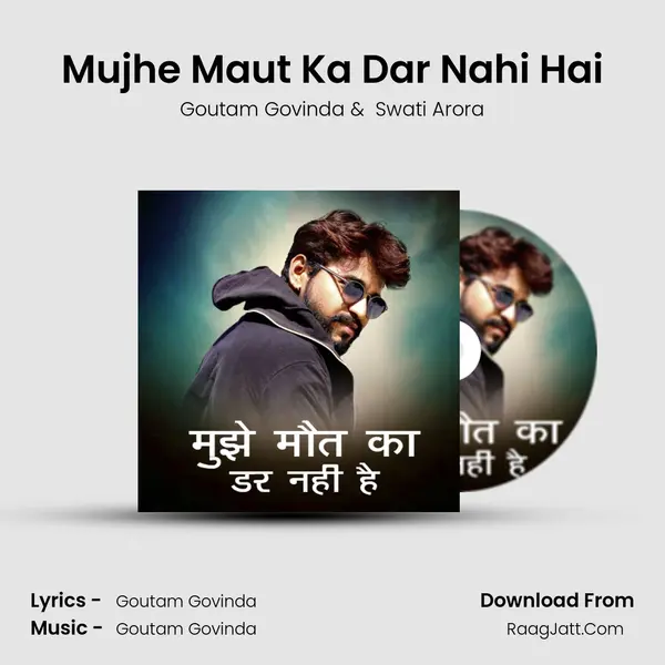 Mujhe Maut Ka Dar Nahi Hai mp3 song
