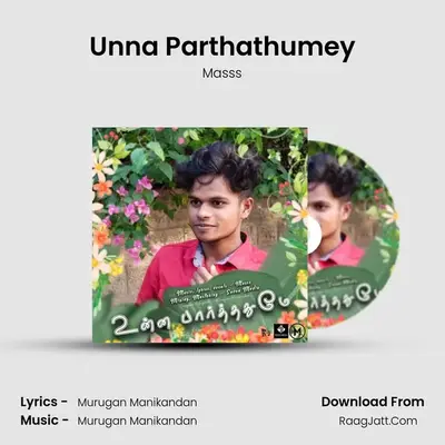 Unna Parthathumey - Masss