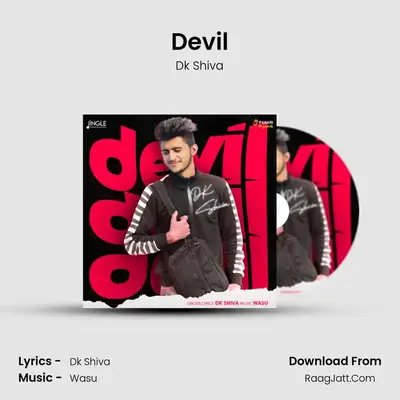 Devil MP3 Song by Dk Shiva Cover
