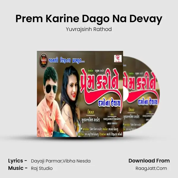 Prem Karine Dago Na Devay - Yuvrajsinh Rathod