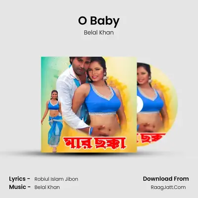 O Baby MP3 Song by Belal Khan Cover