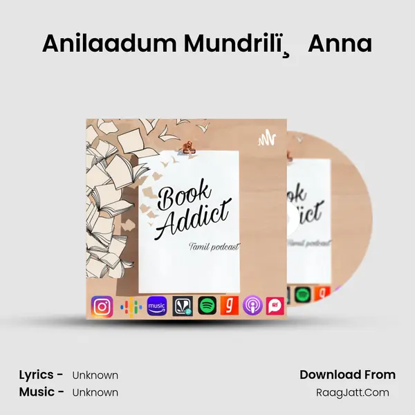 Anilaadum Mundrilï¸ Anna MP3 Song by  Cover