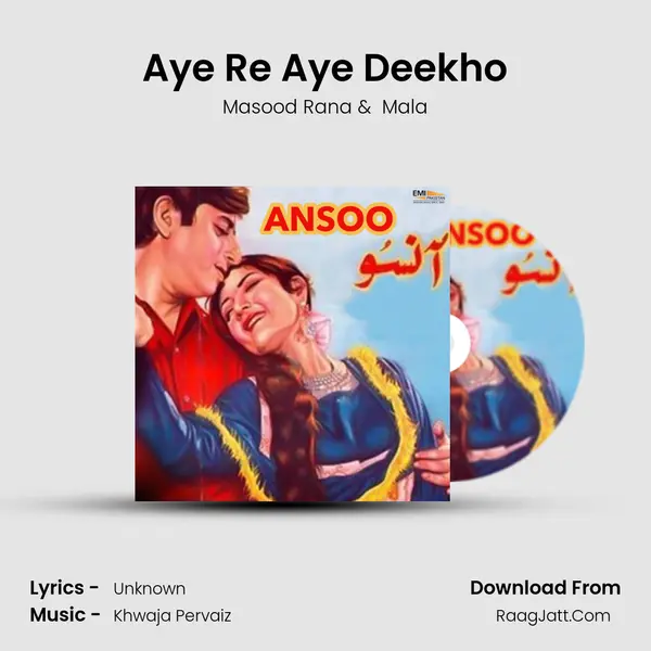 Aye Re Aye Deekho MP3 Song by Masood Rana Cover