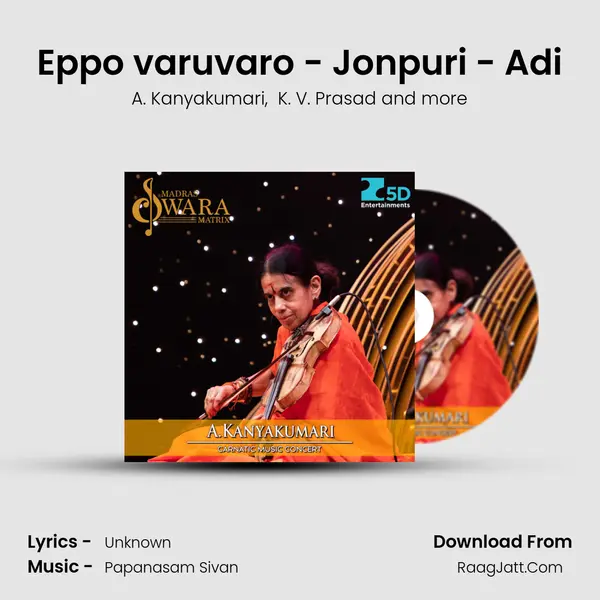 Eppo varuvaro - Jonpuri - Adi MP3 Song by A. Kanyakumari Cover