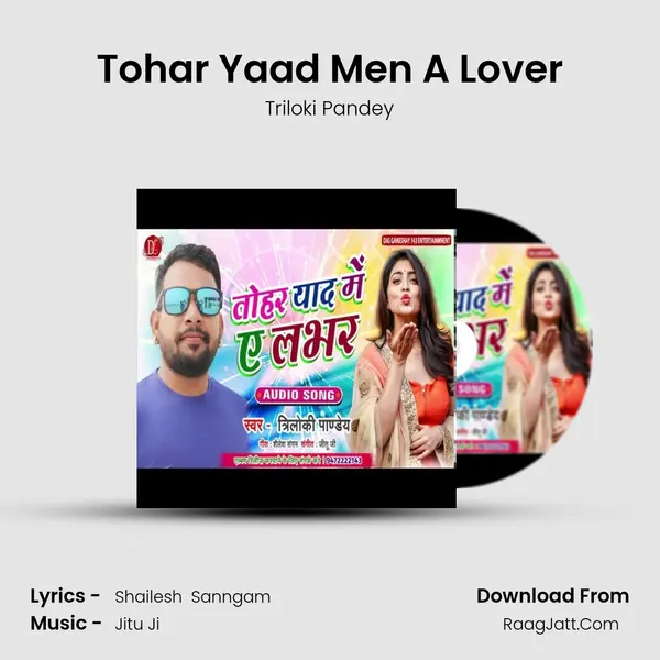 Tohar Yaad Men A Lover - Triloki Pandey