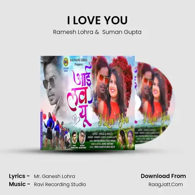I LOVE YOU MP3 Song by Ramesh Lohra Cover