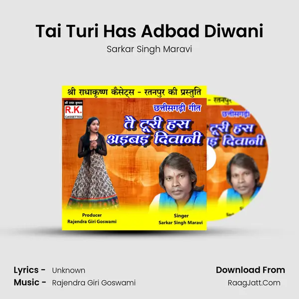 Tai Turi Has Adbad Diwani MP3 Song by Sarkar Singh Maravi Cover
