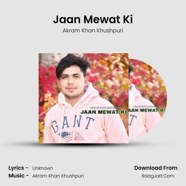Jaan Mewat Ki MP3 Song by Akram Khan Khushpuri Cover