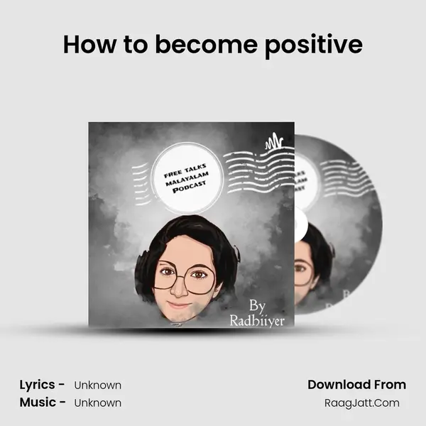 How to become positive MP3 Song by  Cover