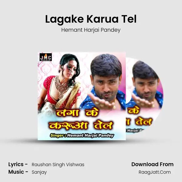 Lagake Karua Tel - Hemant Harjai Pandey