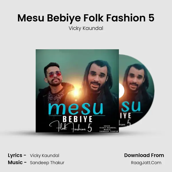 Mesu Bebiye Folk Fashion 5 mp3 song