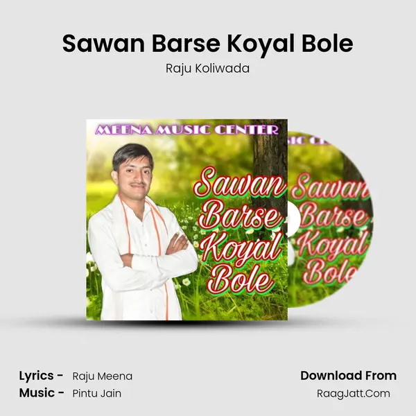 Sawan Barse Koyal Bole MP3 Song by Raju Koliwada Cover