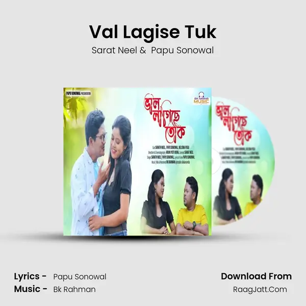 Val Lagise Tuk MP3 Song by Sarat Neel Cover