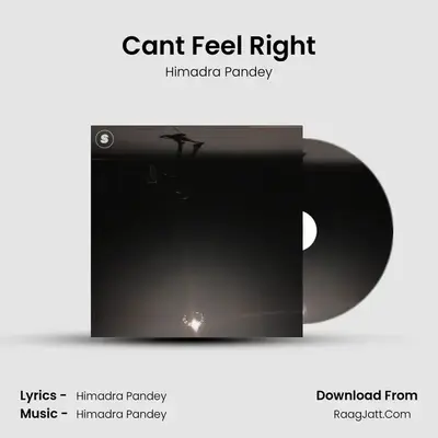 Can&#x27;t Feel Right mp3 song