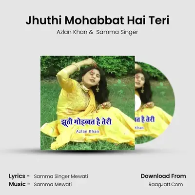 Jhuthi Mohabbat Hai Teri mp3 song