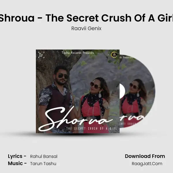 Shroua - The Secret Crush Of A Girl mp3 song
