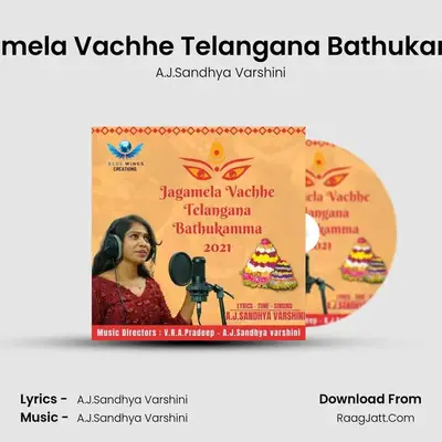 Jagamela Vachhe Telangana Bathukamma - A.J.Sandhya Varshini