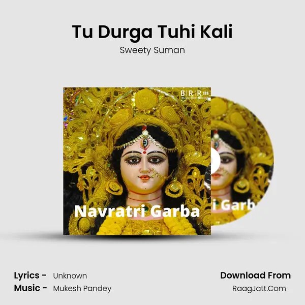 Tu Durga Tuhi Kali MP3 Song by Sweety Suman Cover