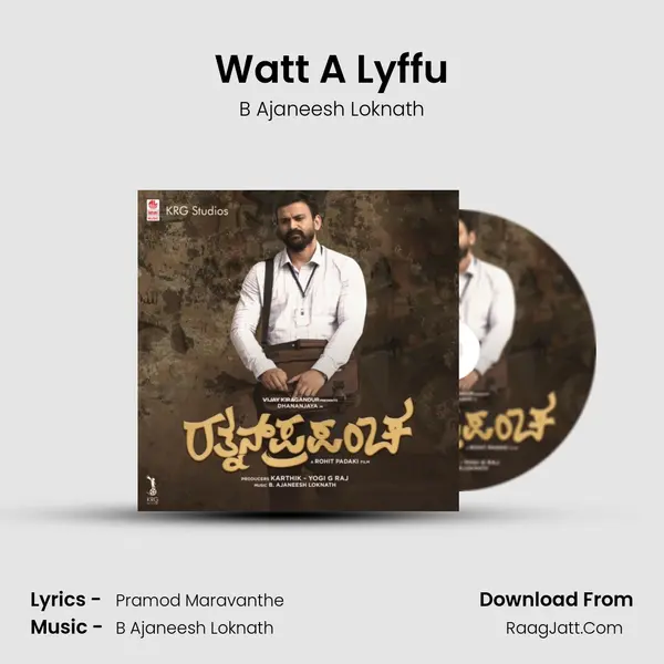 Watt A Lyffu MP3 Song by B Ajaneesh Loknath Cover