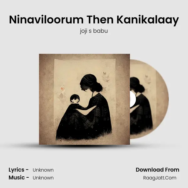 Ninaviloorum Then Kanikalaay - joji s babu