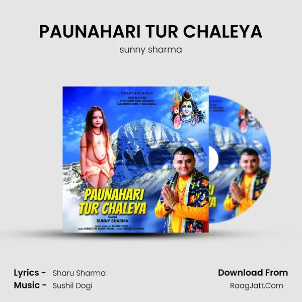 PAUNAHARI TUR CHALEYA MP3 Song by sunny sharma Cover